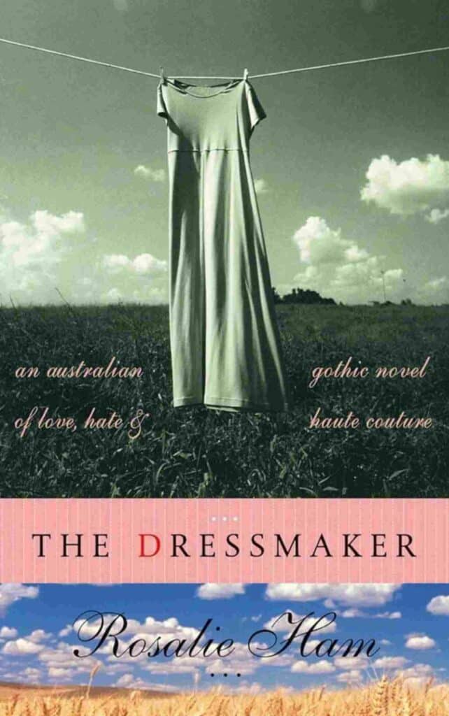 The Dressmaker by Rosalie Ham