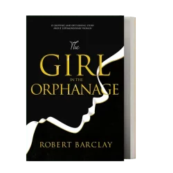 Robert Barclay's Butterfly Dynasty book The Girl in the Orphanage